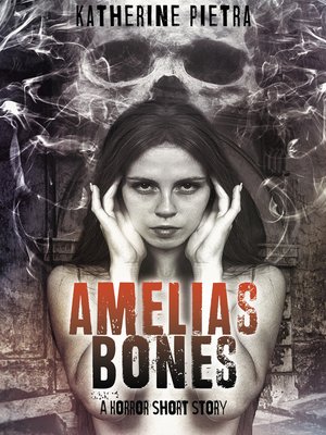 cover image of Amelia's Bones